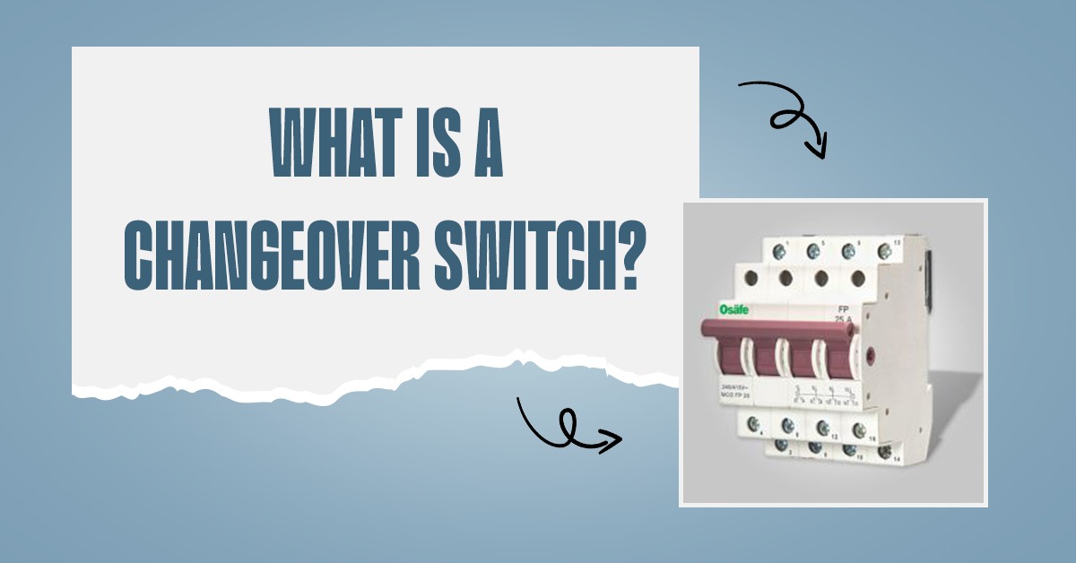 what-is-a-changeover-switch-hpl-electric-power-ltd