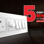 5 Cost-Saving Benefits of the Best Electric Switches In India