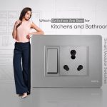 Which Switches Are Best for Kitchens and Bathrooms?